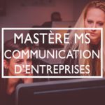 MASTERE MS COMMUNICATION D'ENTREPRISES